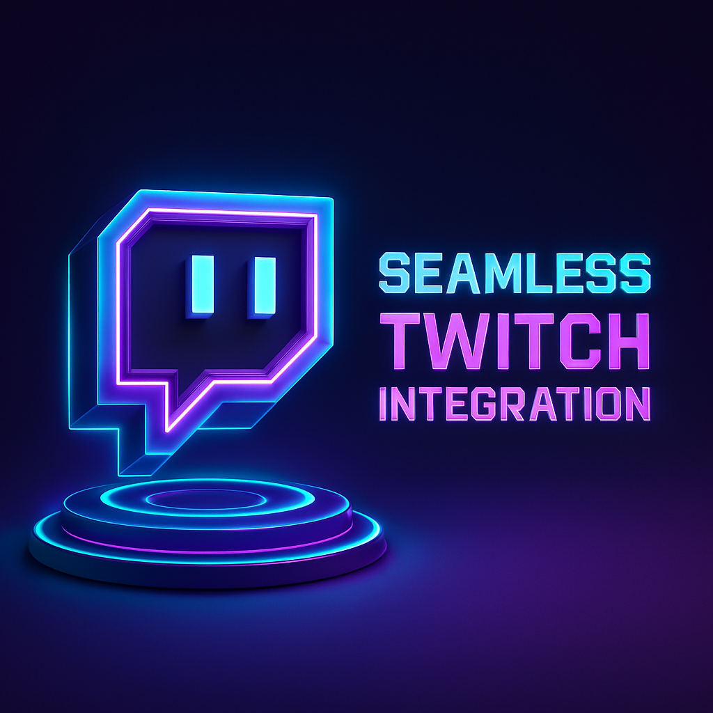 Seamless Twitch Integration